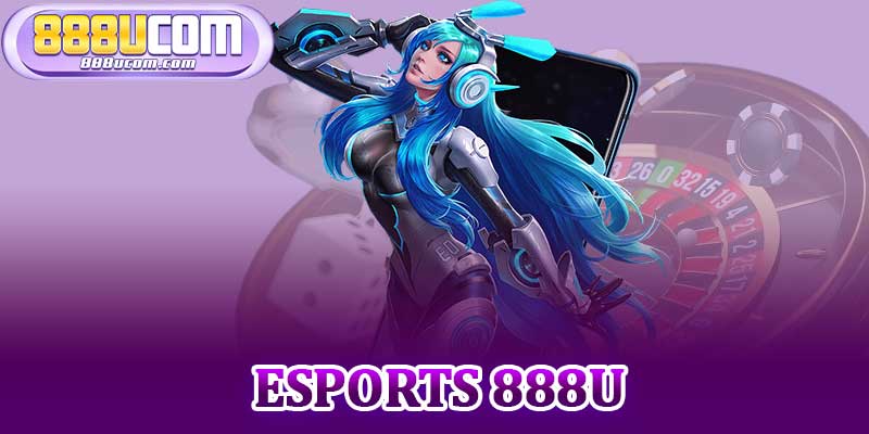 Esports 888u