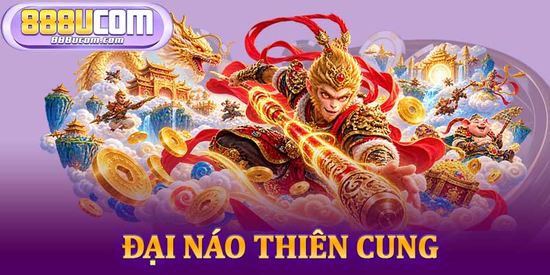 Đại Náo Thiên Cung